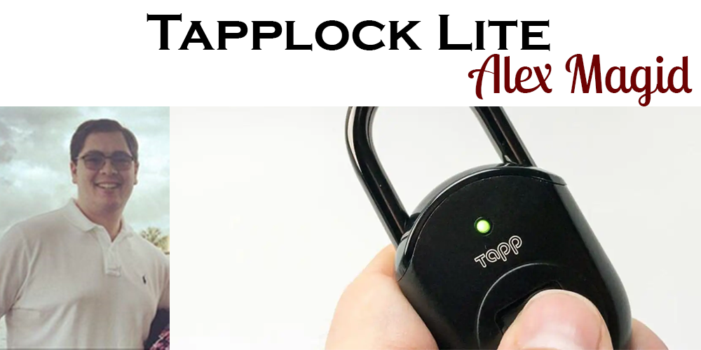 Alex Magid and Tapplock Lite